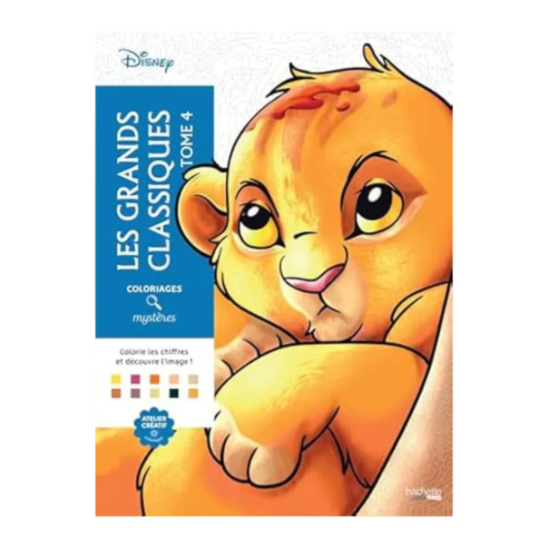 Coloriages mystères Disney - Les Grands classiques Tome 4
