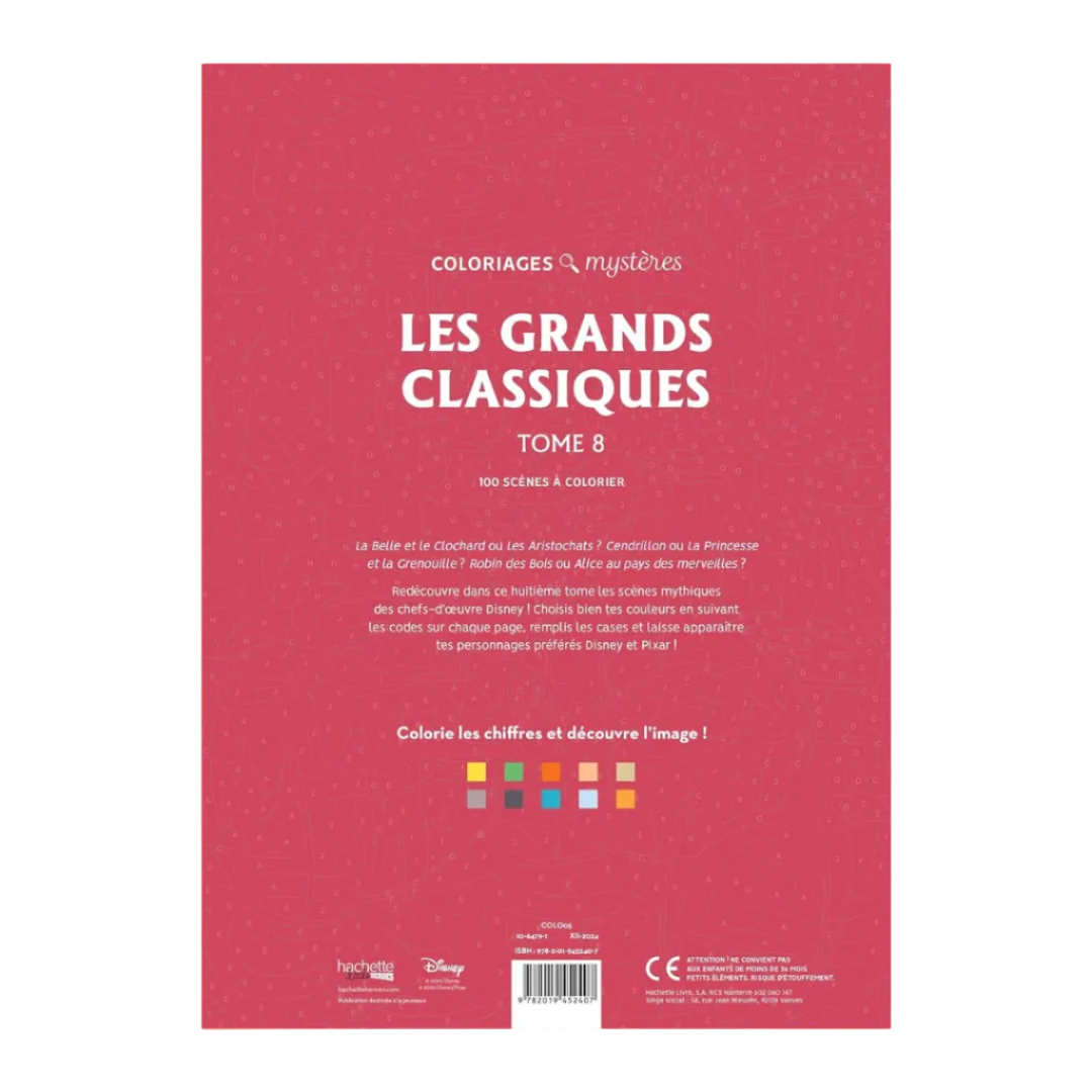 Coloriages mystères Les Grands classiques Disney Tome 8: Coloriez les chiffres et découvrez l'image !