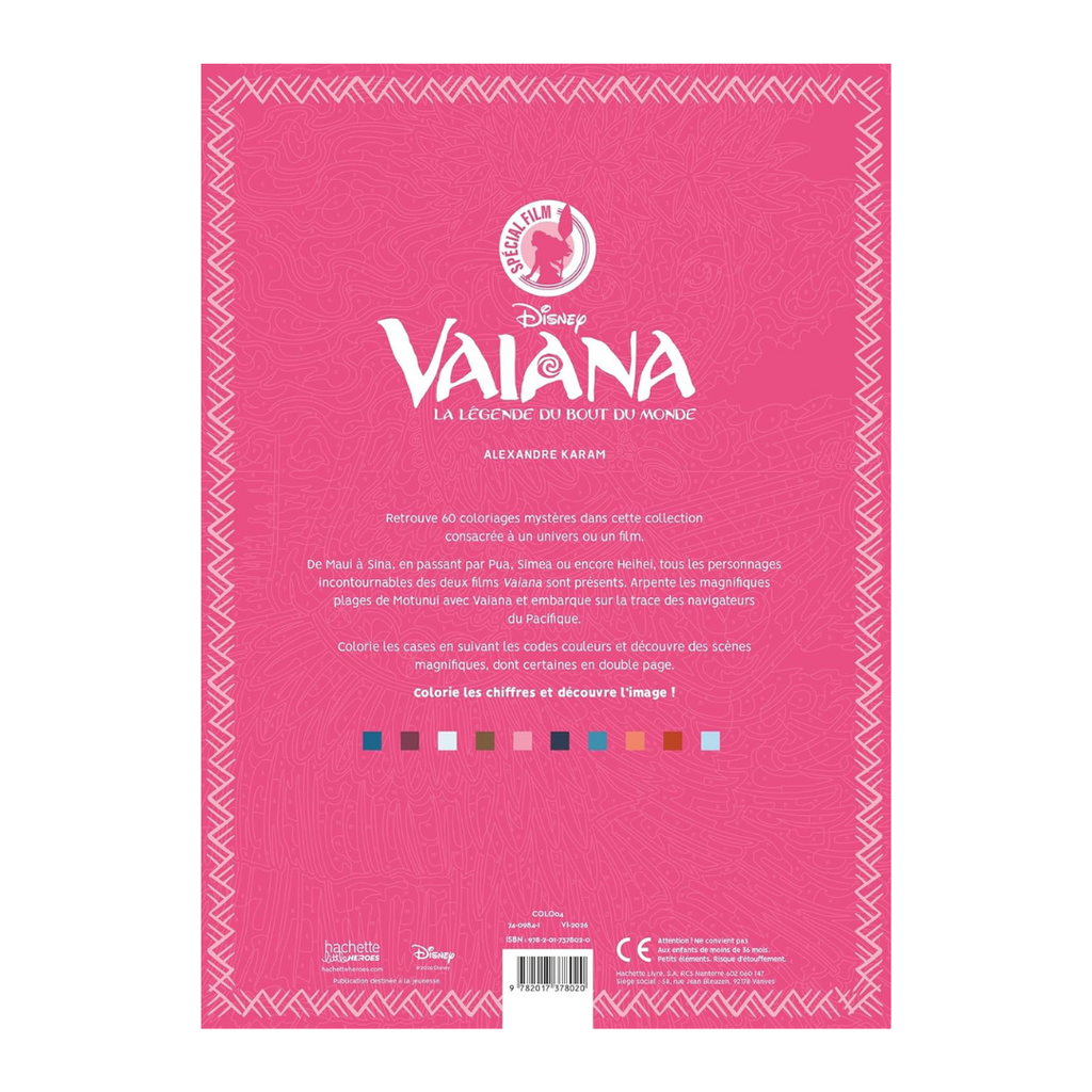 Coloriages mystères Disney - Spécial Film : Vaiana - Nouvelle édition augmentée: Colorie les chiffres et découvre l'image